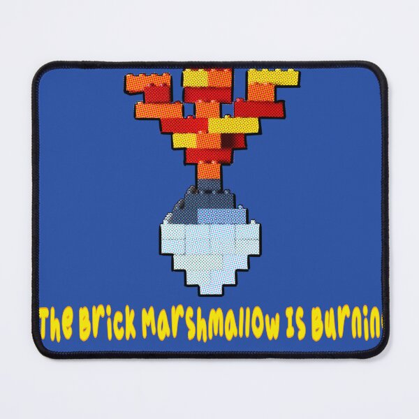 Item preview, BrickMallow with The Brick Marshmallow Is Burning Text - Bricks designed and sold by jolabrese.