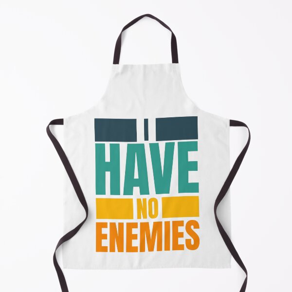 Item preview, I have no enemies designed and sold by BYNDART.
