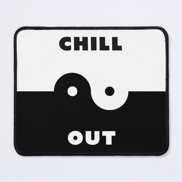 Item preview, Chill Out designed and sold by Fanarchist.