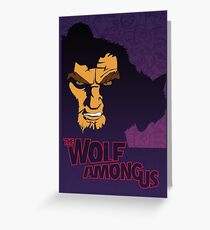The Wolf Among Us Greeting Card