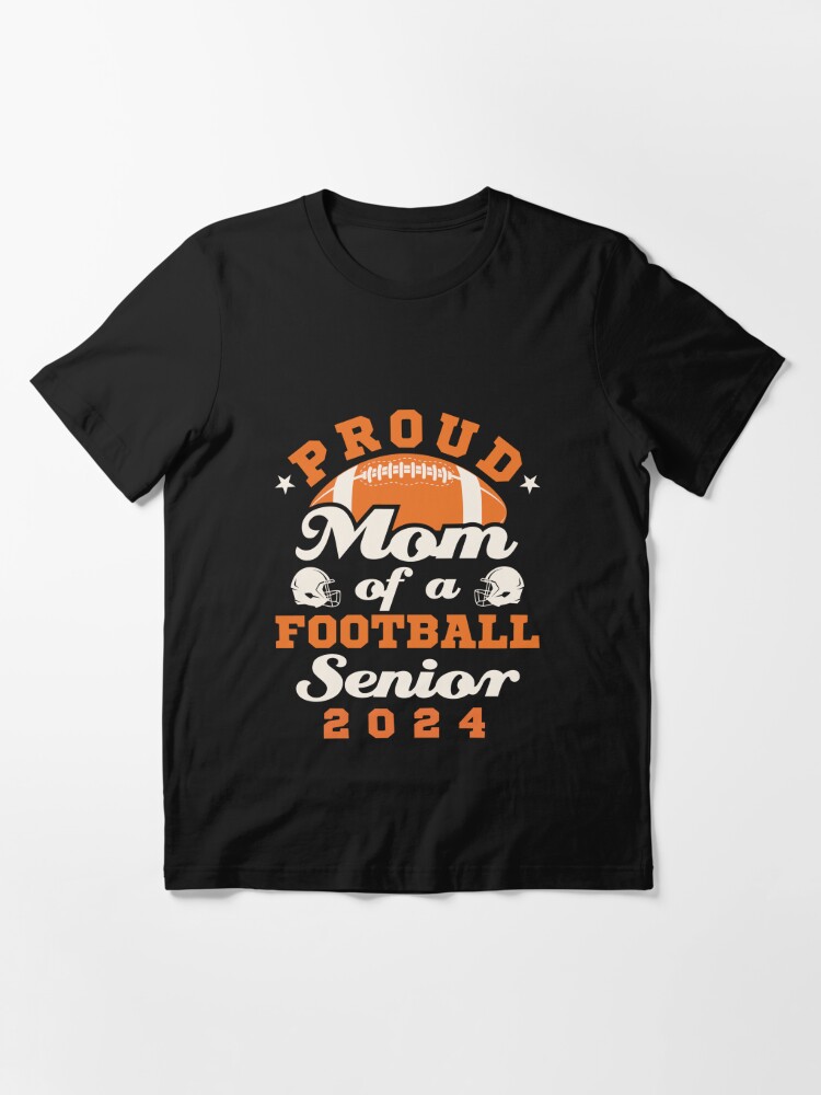 Proud Senior Football Mom Shirt