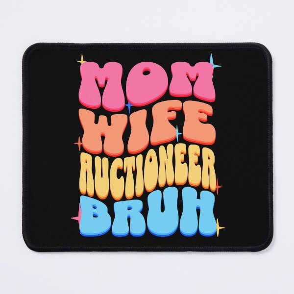 Item preview, Mom Wife Auctioneer Bruh, Retro Colorful Mommy design designed and sold by BYNDART.