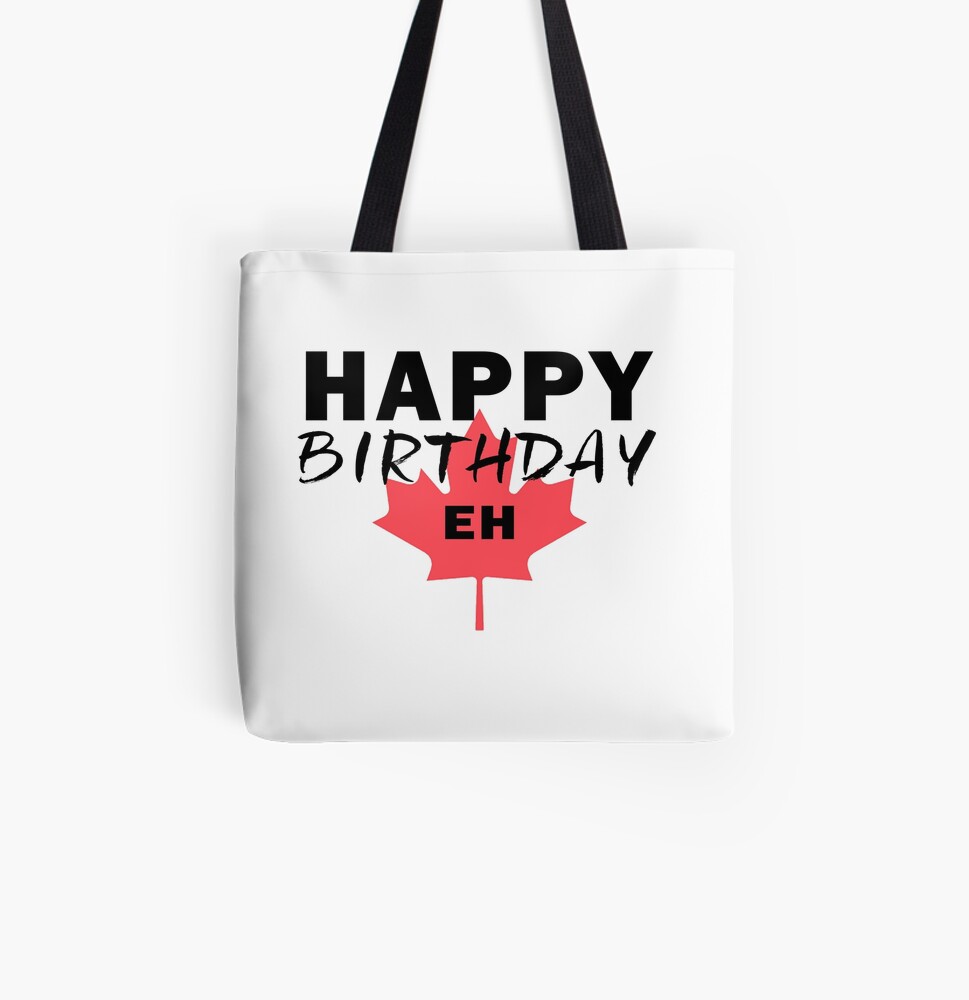 Sac A Cordon Humour Canadien Joyeux Anniversaire Funny Canada Eh Flag Par Essetino Redbubble