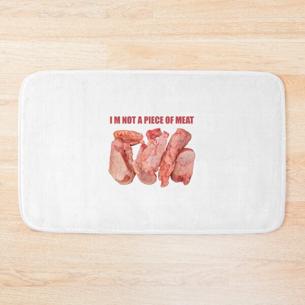 Item preview, I'm not a piece of meat concept design designed and sold by DFLC Prints.