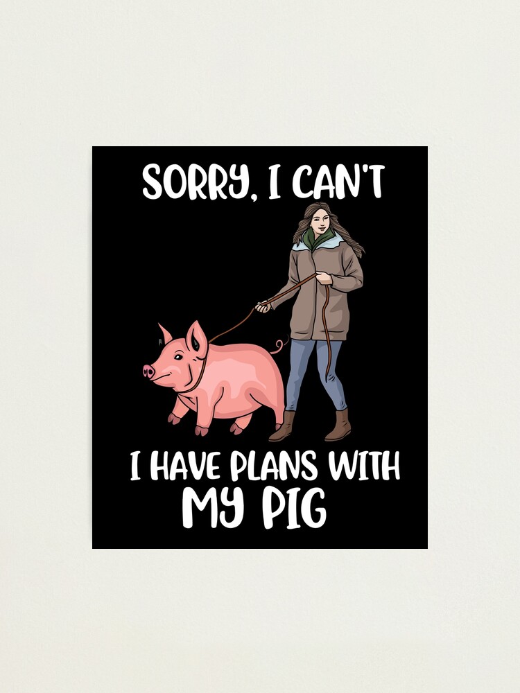 Funny Pig Gift Women Pigs Gift Girls Pet Owner Pig | Photographic Print