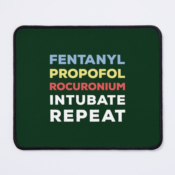 Item preview, Funny Fentanyl Propofol Rocuronium Anesthesia designed and sold by ShirinaytJocast.