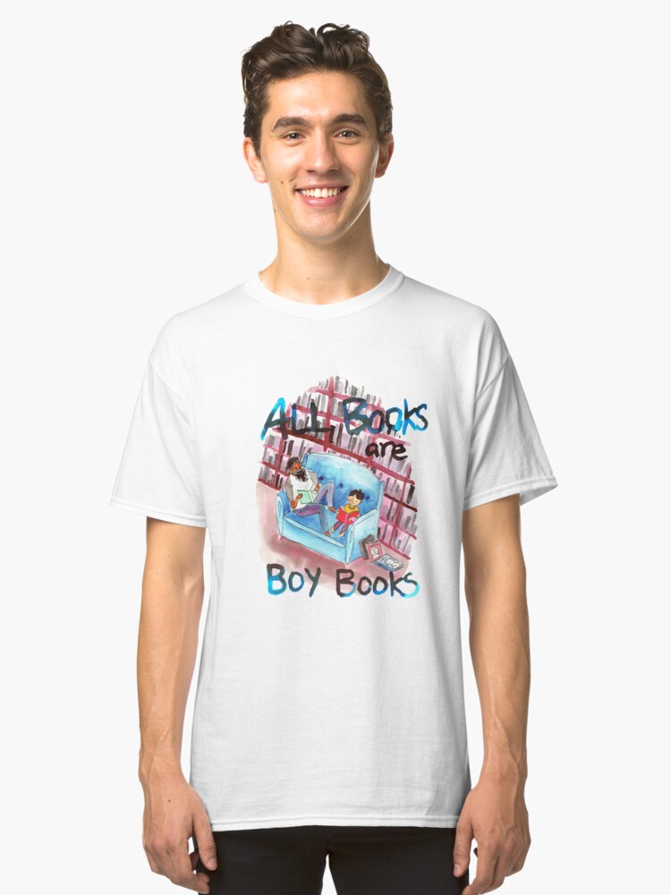 Alternate view of All books are boy books Classic T-Shirt