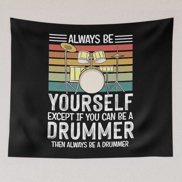 Item preview, Always Be Yourself Drum Drummer Major designed and sold by agustintr-evino.