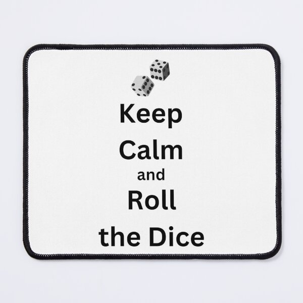 Item preview, Keep Calm and Roll The Dice designed and sold by YrtemmyS.