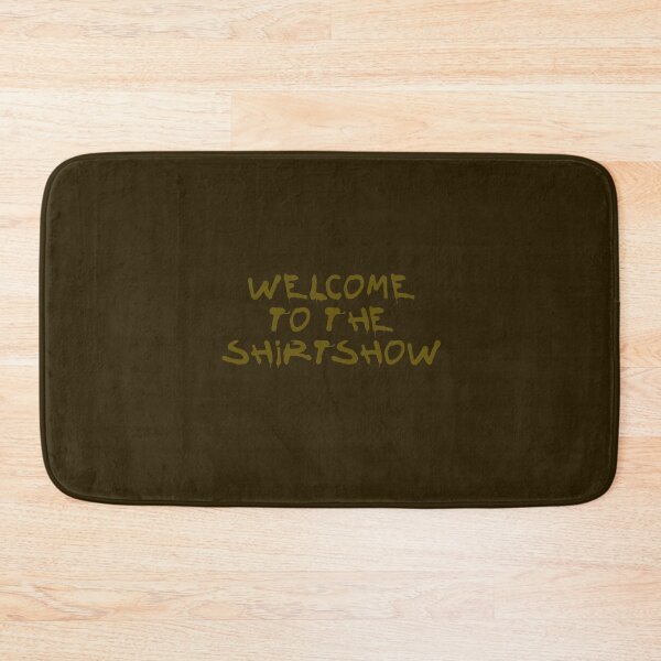 Item preview, Welcome to the Shirtshow designed and sold by goldentusk.