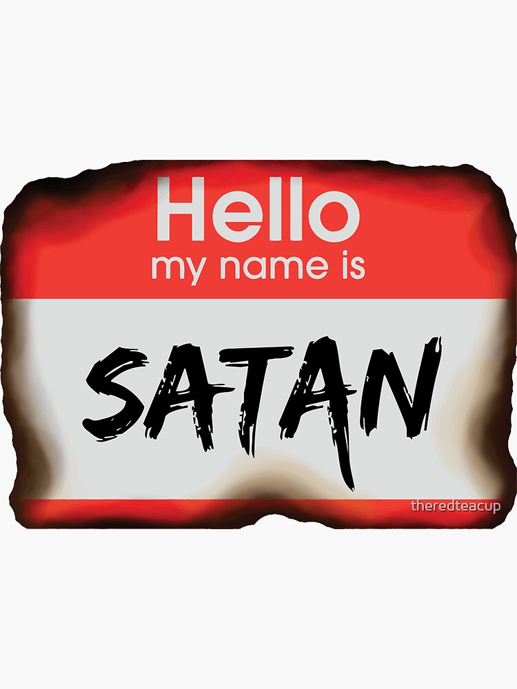 hello my name is satan t shirt