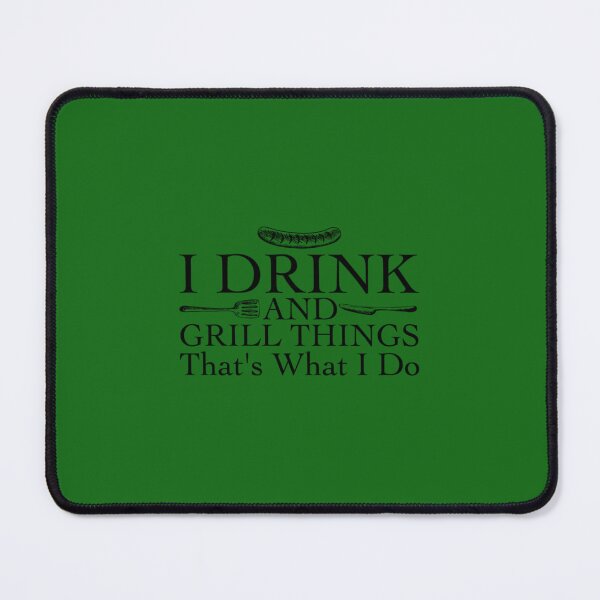 Item preview, Bbq Barbecue Funny I Drink And Grill Things designed and sold by dmrbnyuj85.