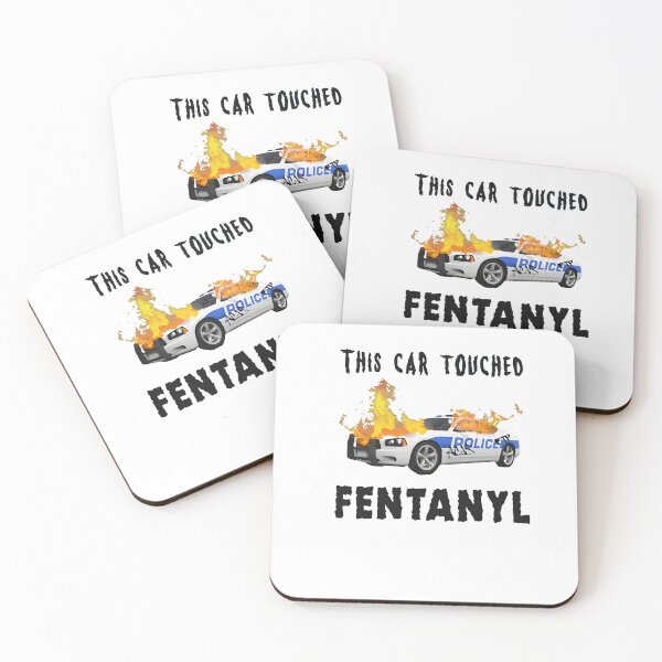 Item preview, This Car Touched Fentanyl Funny Men Women designed and sold by BrooklynEmilyn.