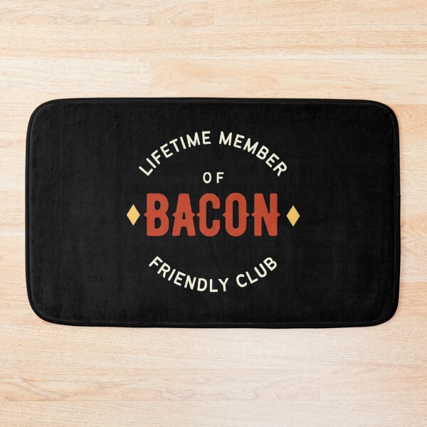 Item preview, Lifetime Member of Bacon Friendly Club designed and sold by WhitepaperStyle.