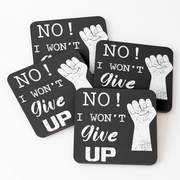 Item preview, NO ! I won't give up , never quit designed and sold by TheBlackCircle.