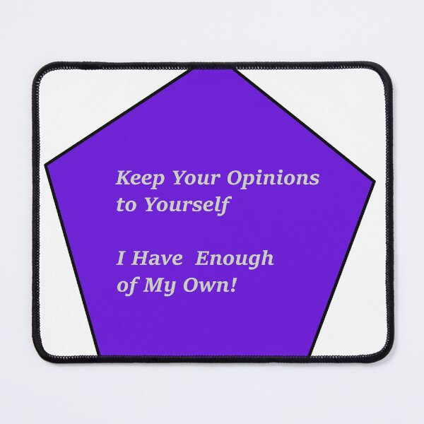 Item preview, Keep Your Opinions to Yourself designed and sold by FAD-Designs.