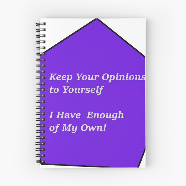 Item preview, Keep Your Opinions to Yourself designed and sold by FAD-Designs.