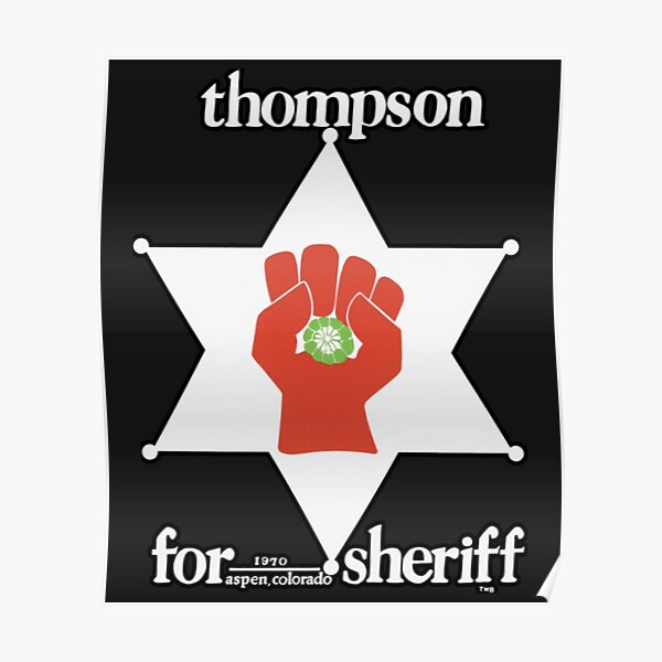 GONZOS SHERIFF HUNTERS S THOMPSON    Poster