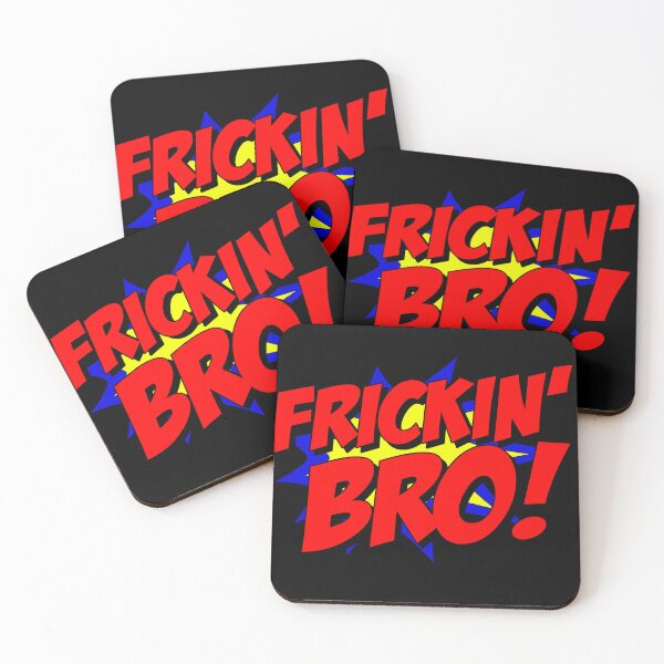 Item preview, Frickin Bro designed and sold by flippinsg.