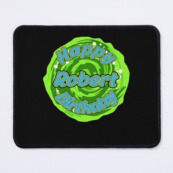 Item preview, Happy Birthday Robert Cartoon Memes Rick and Morty designed and sold by RubyStrother.