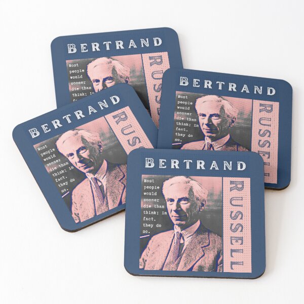 Item preview, Bertrand Russell quote: Most people would sooner die than think; in fact they do so. designed and sold by artbleed.