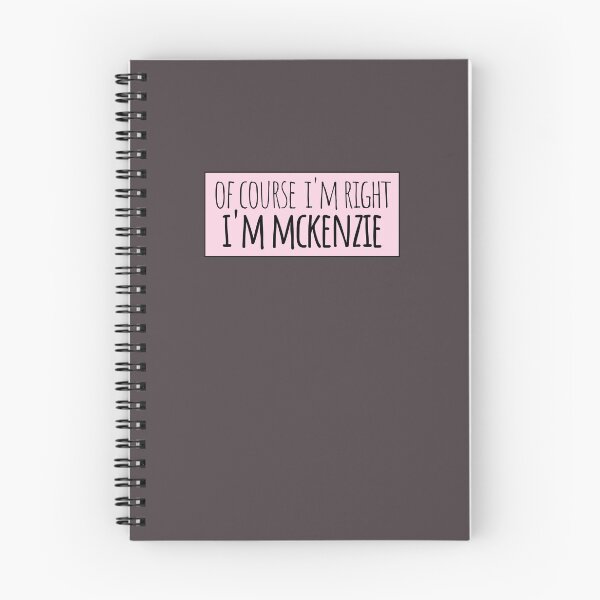 Item preview, Of Course I'm Right I'm Mckenzie designed and sold by kindxinn.