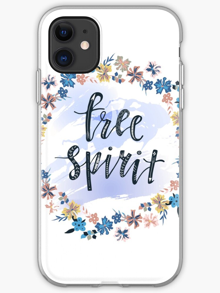 Free-Spirited iphone 11 case Free-Spirited iphone 11 case