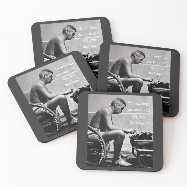 Item preview, William Faulkner portrait and  quote: “In writing, you must kill all your darlings.” designed and sold by artbleed.