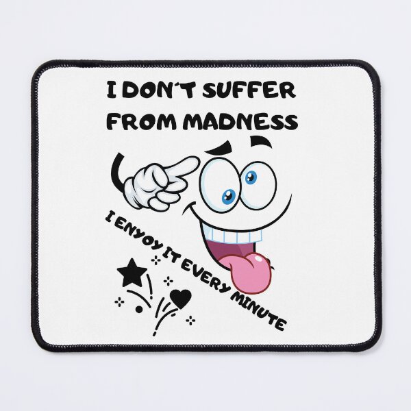 Item preview, I DO NOT SUFFER INSANITY designed and sold by stickersrafisa.