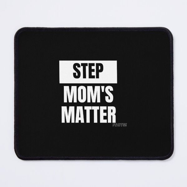 Item preview, Step Mom Matter designed and sold by westenfield.
