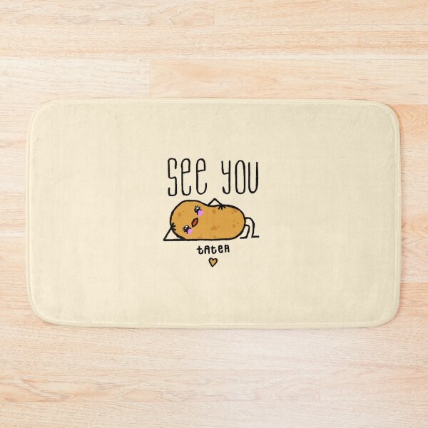 Item preview, See you tater designed and sold by Fadacota.