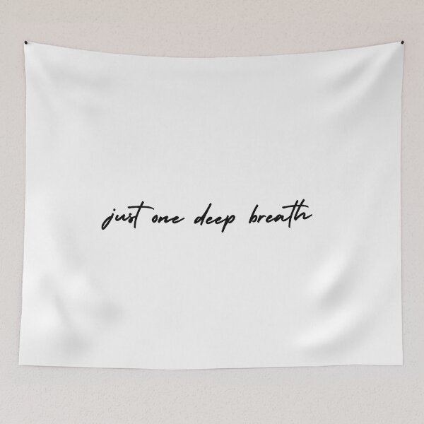 Item preview, just one deep breath | emotion and mood  designed and sold by Therapy by Sen.
