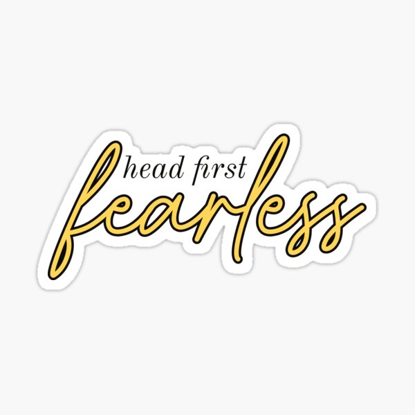 Fearless Lyrics Sticker, Head First, Fearless
