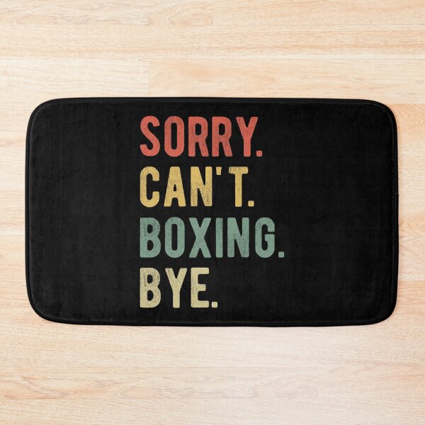 Item preview, Sorry Can't Boxing Bye II designed and sold by Lemon Pepper.