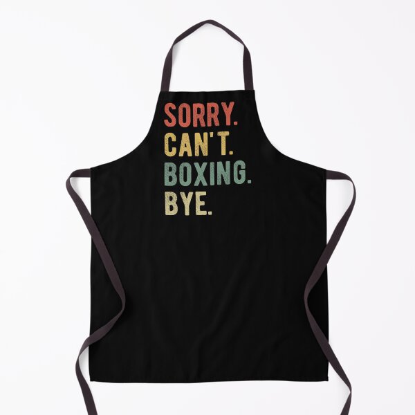 Item preview, Sorry Can't Boxing Bye II designed and sold by Lemon Pepper.