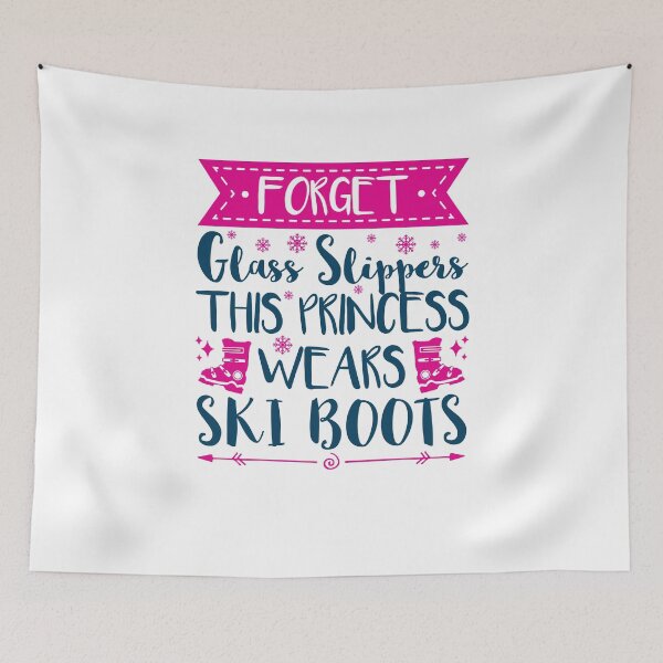 Item preview, Forget Glass Slippers This Princess Wears Ski Boots Skiing Women Girls designed and sold by jaygo.