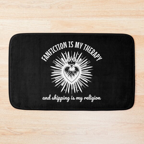 Item preview, Fanfiction Is My Therapy and Shipping is my religion designed and sold by shmodev.