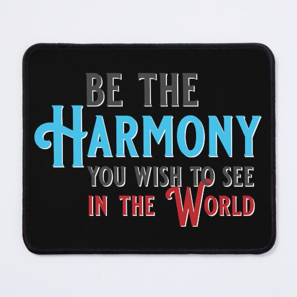 Item preview, Be The Harmony You Wish To See In The World designed and sold by I Don't Care Wear.