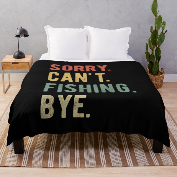 Item preview, Sorry Can't Fishing Bye II designed and sold by Lemon Pepper.