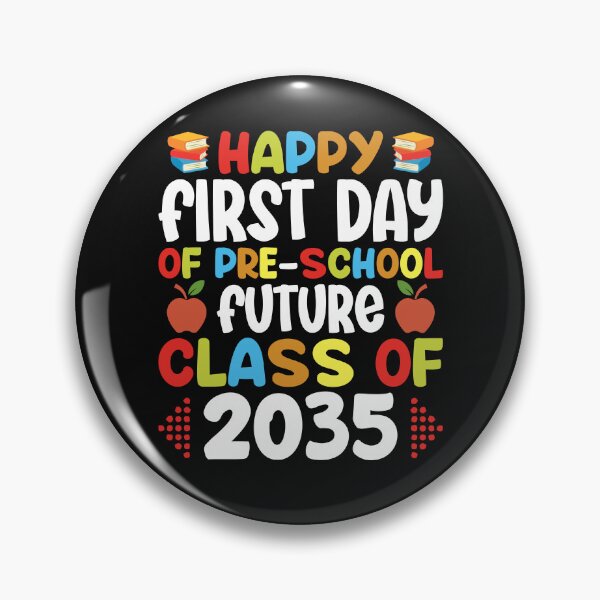 Item preview, Happy First Day of School Class of 2035 designed and sold by Peter Stawicki.