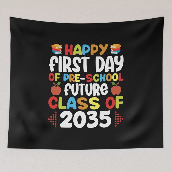 Item preview, Happy First Day of School Class of 2035 designed and sold by Peter Stawicki.