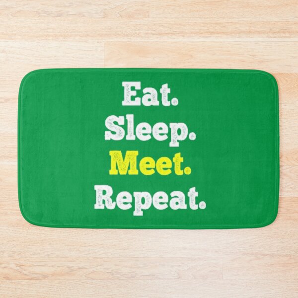 Item preview, Eat Sleep Meet Repeat designed and sold by SoberTeeCo.