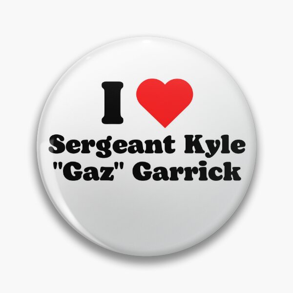 Item preview, I love Sergeant Kyle Gaz Garrick designed and sold by jiminsyeol.