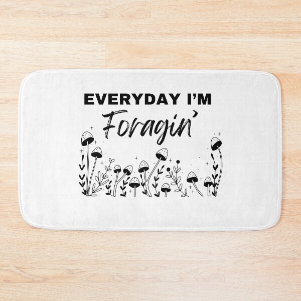 Item preview, Everyday I’m Foragin’ designed and sold by CKHorizonDesign.