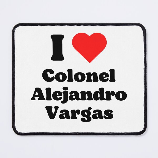 Item preview, I love Colonel Alejandro Vargas designed and sold by jiminsyeol.