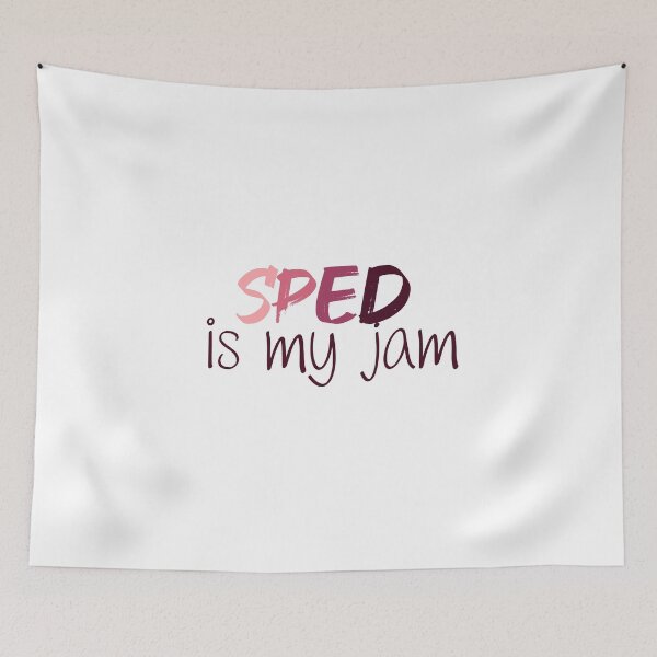 Item preview, SPED is My Jam | Special Education Teacher | Special Ed | Teacher | Pink designed and sold by ShoniwDesigns.
