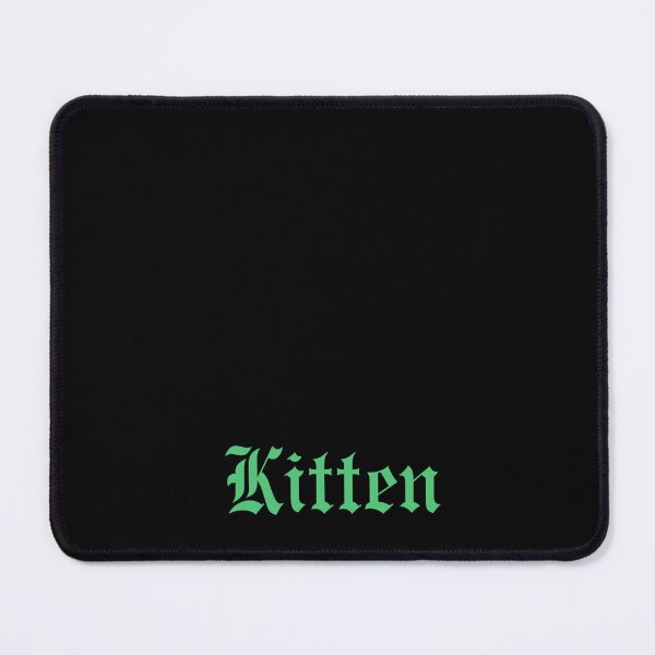 Item preview, Kitten Paris Green Gothic Text designed and sold by Ninjakandy.