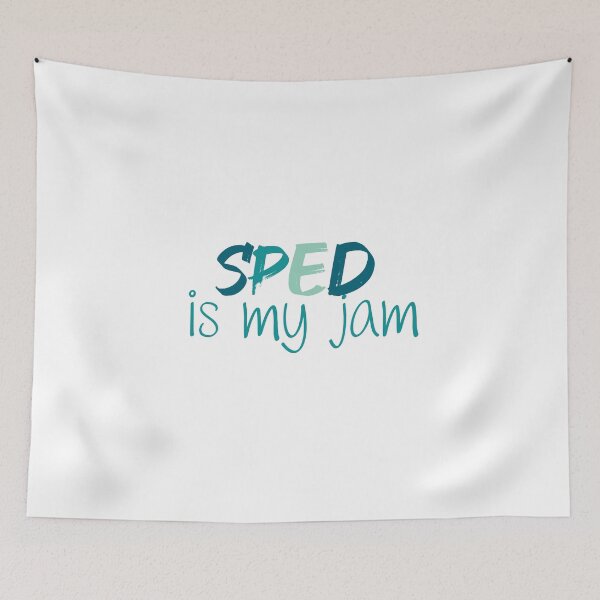Aperçu de l'œuvre SPED is My Jam | Special Education Teacher | Special Ed | Teacher | Blue créée et vendue par ShoniwDesigns.
