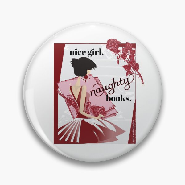 Item preview, Nice Girls Need Naughty Books designed and sold by AngelPayne.