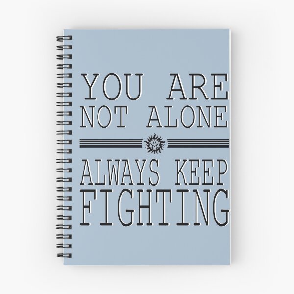 Item preview, You are not alone! So Always Keep Fighting! designed and sold by Midgardian Fangirl.